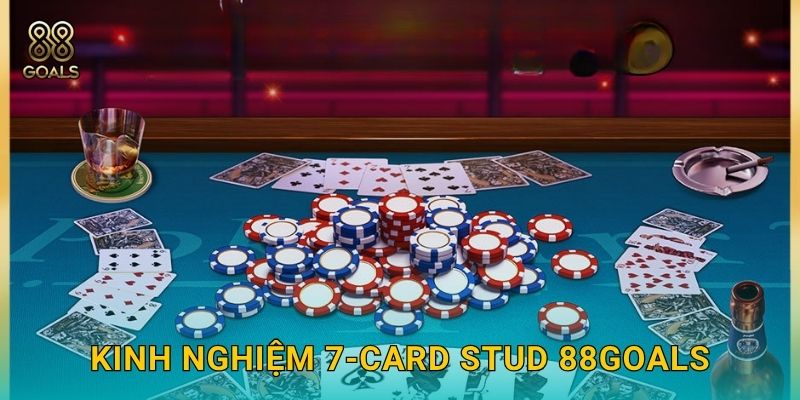 Kinh nghiệm 7-Card Stud 88goals